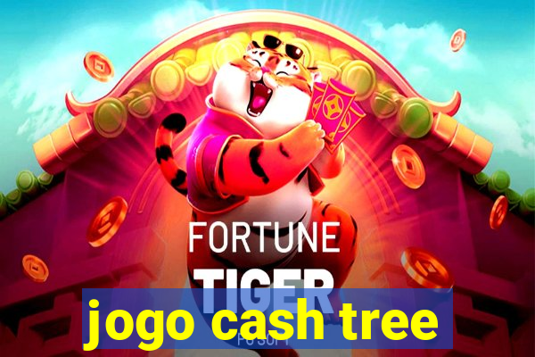 jogo cash tree